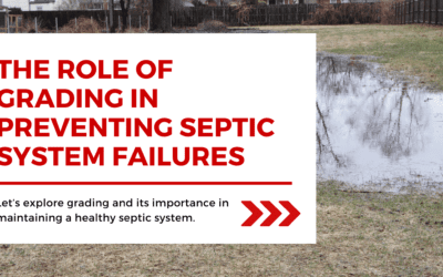 The Role of Grading in Preventing Septic System Failures